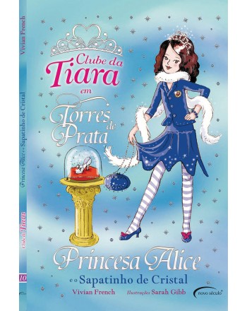 Princesa Alice e o Sapatinho de Cristal